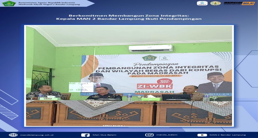 Berkomitmen Membangun Zona Integritas: Kepala MAN 2 Bandar Lampung Ikuti Pendampingan